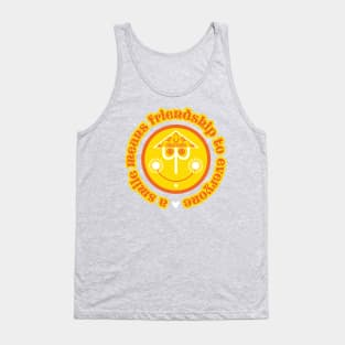 A Smile Means Friendship to Everyone Tank Top